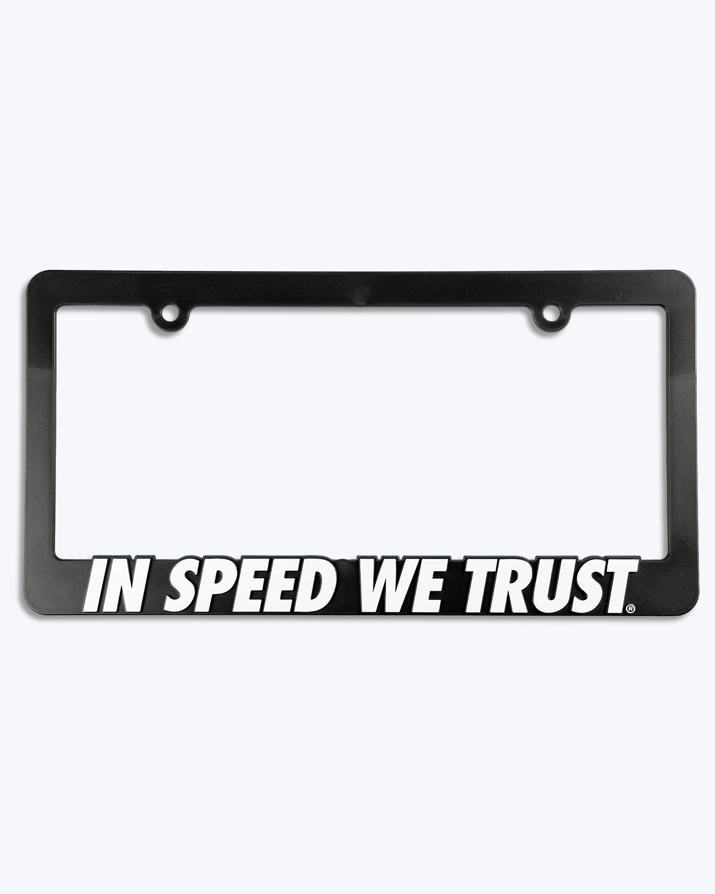 IN SPEED WE TRUST® LICENSE PLATE FRAME