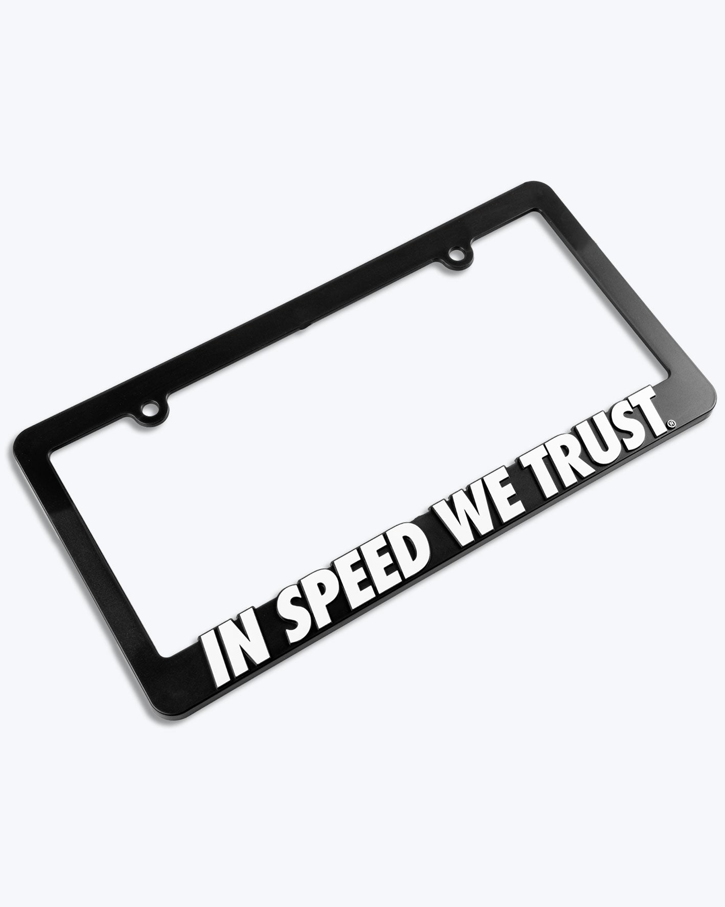 IN SPEED WE TRUST® LICENSE PLATE FRAME
