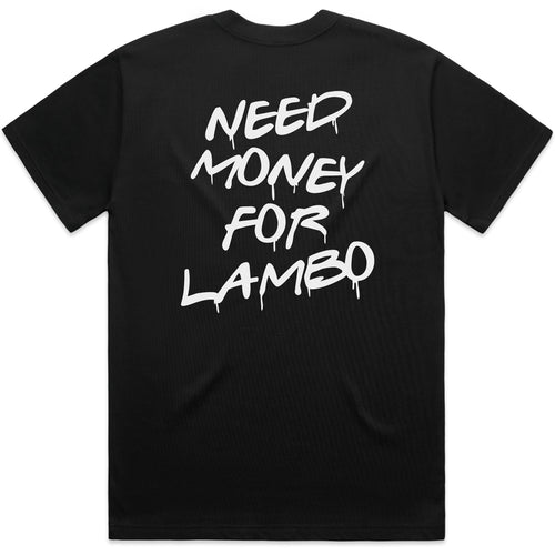 NEED LAMBO TEE